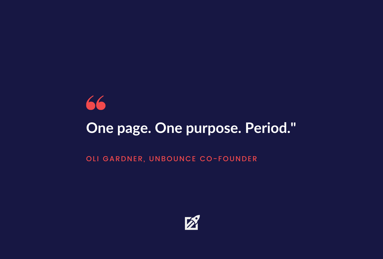 Oli Gardner Quote - Landing Page Attention Ratio